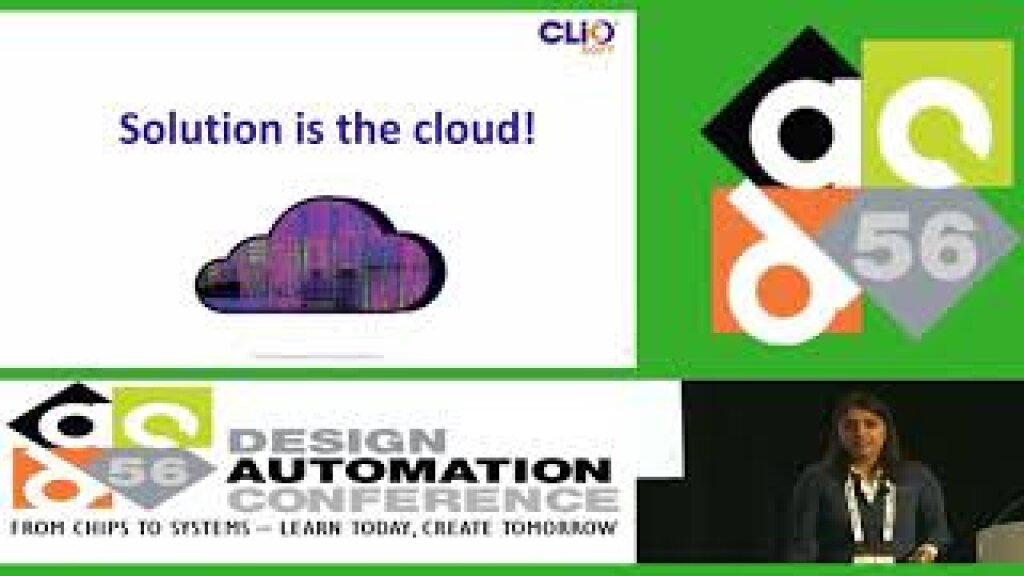 DAC 2019 | Design on Cloud: ClioSoft: Successfully Moving a Design Environment to the Cloud.