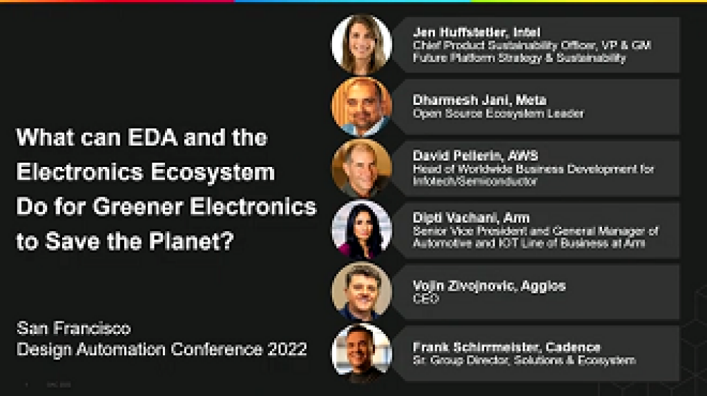 Pavilion Panel: What can EDA & Electronics Ecosystem Do for Greener Electronics to Save the Planet?.