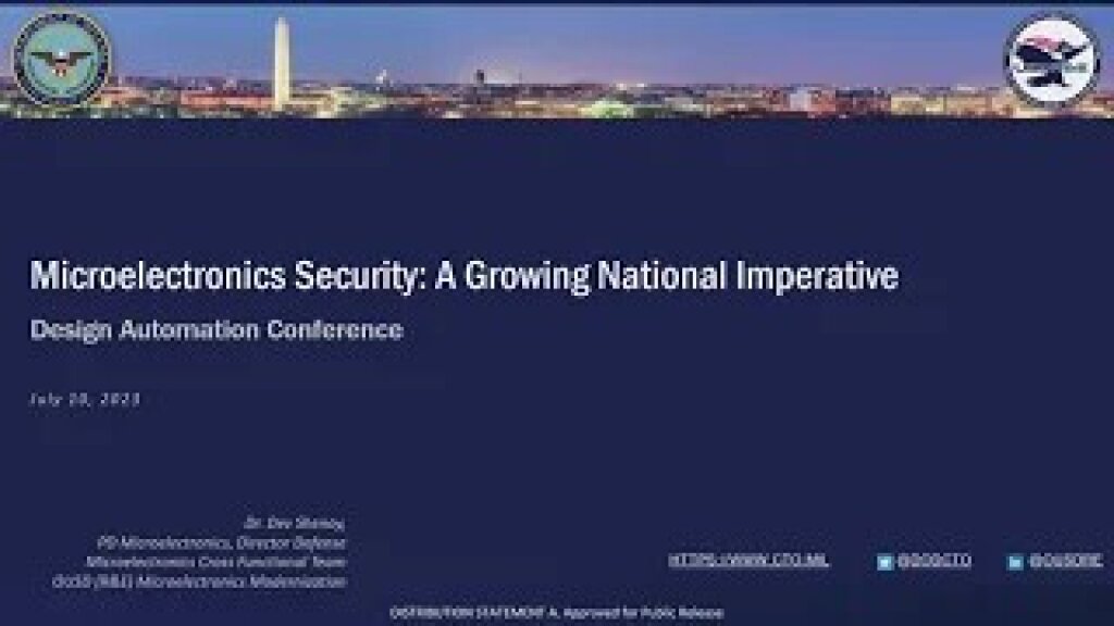 SKYTalk: Microelectronics Security: A Growing National Imperative - Dr. Dev Shenoy, Department of Defense.